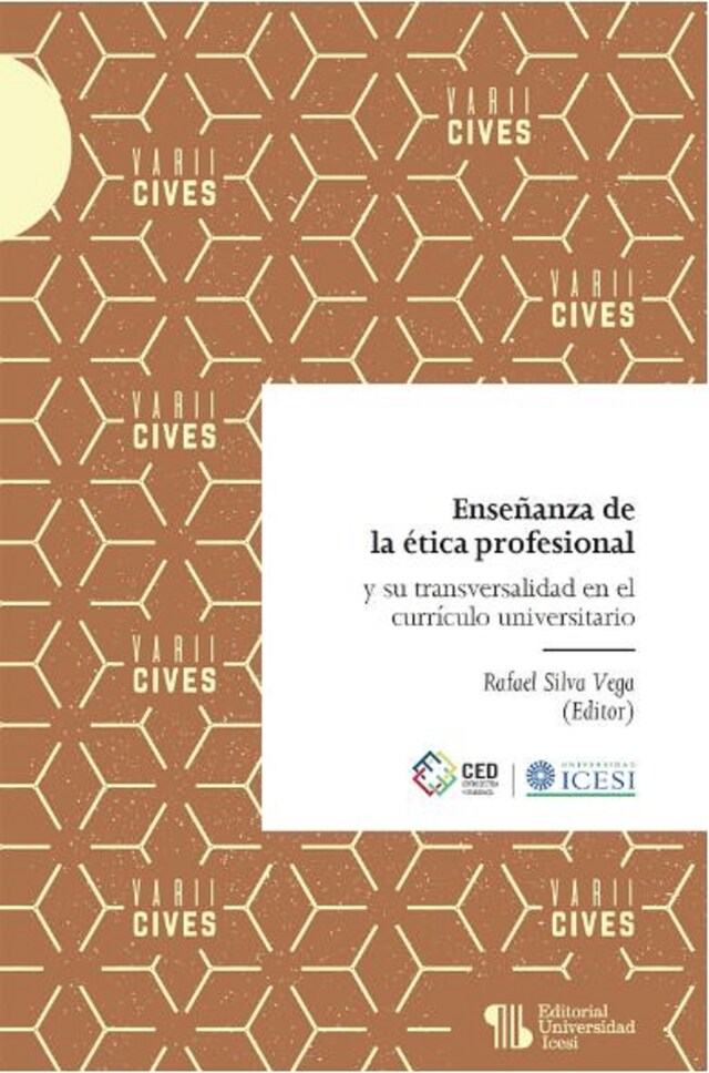 Book cover for Enseñanza de la ética profesional y su transversalidad en el currículo universitario