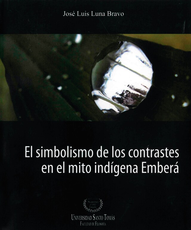 Boekomslag van El simbolismo de los contrastes en el mito indígena Emberá