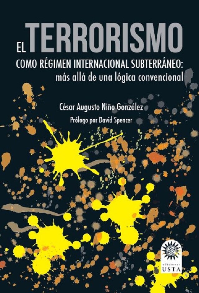 Book cover for El terrorismo como régimen internacional subterráneo