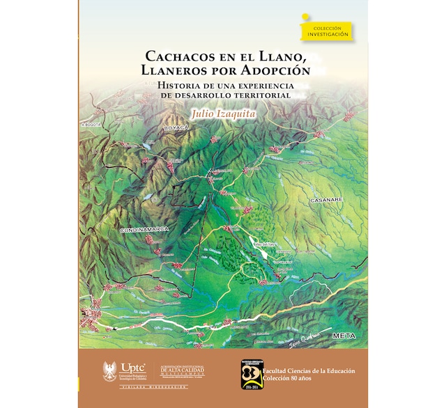 Book cover for Cachacos en el Llano, llaneros por adopción.