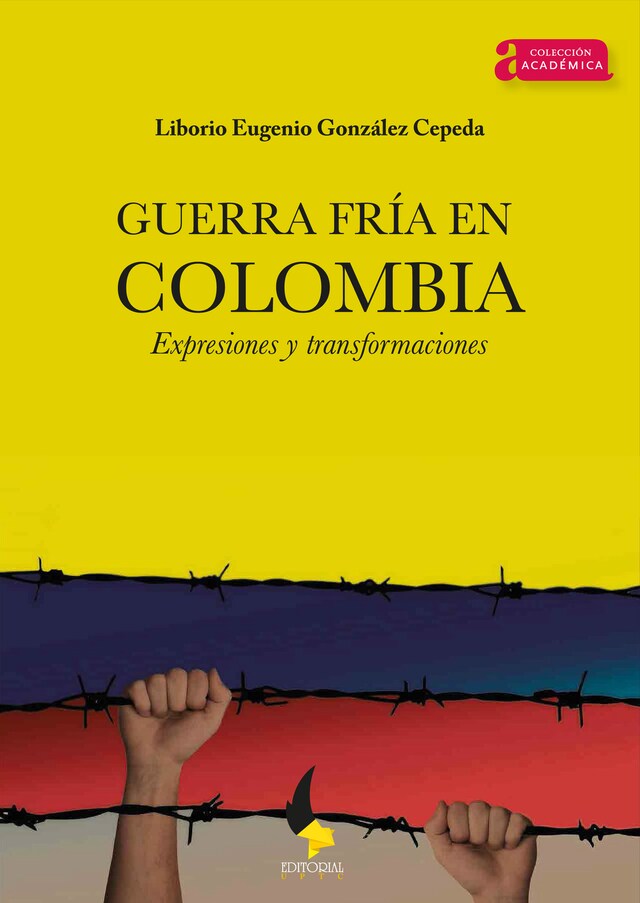 Portada de libro para Guerra Fría en Colombia.