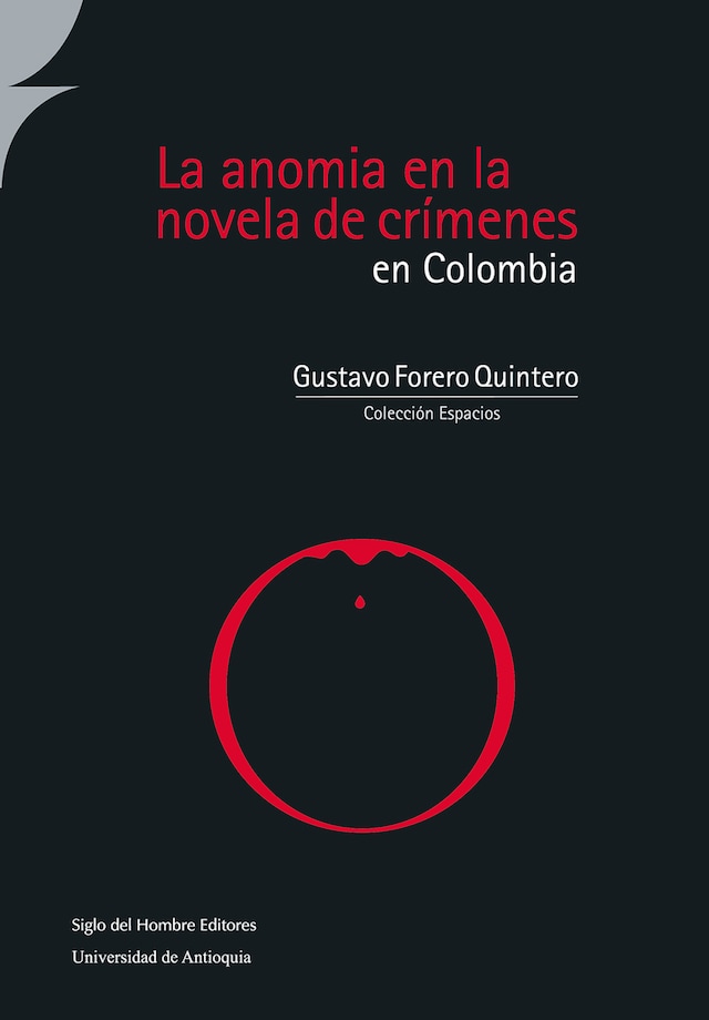 Boekomslag van La anomia en la novela de crímenes en Colombia