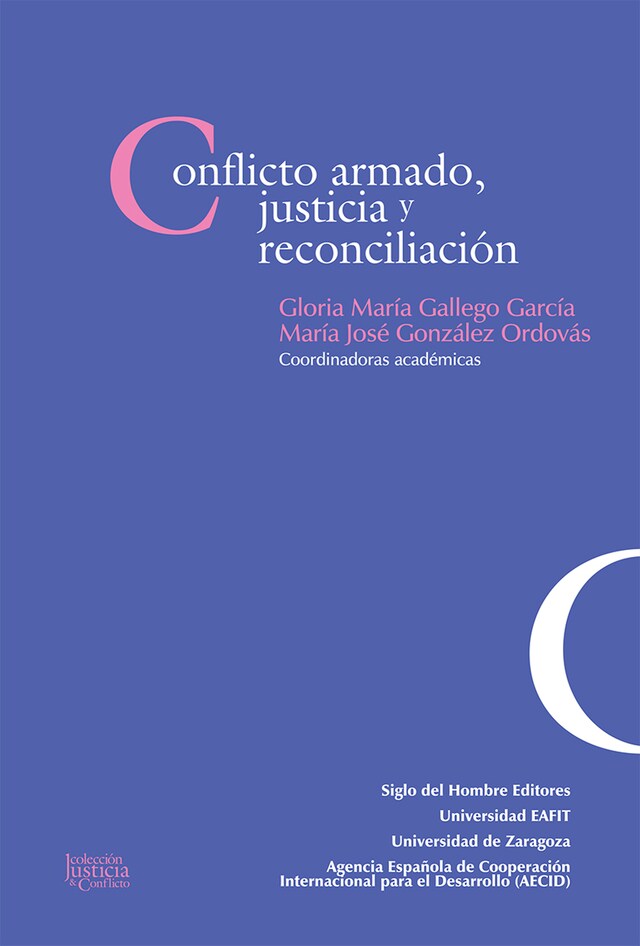 Bokomslag för Conflicto armado, justicia y reconciliación