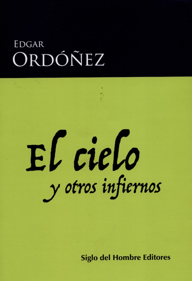 Book cover for El cielo y otros infiernos