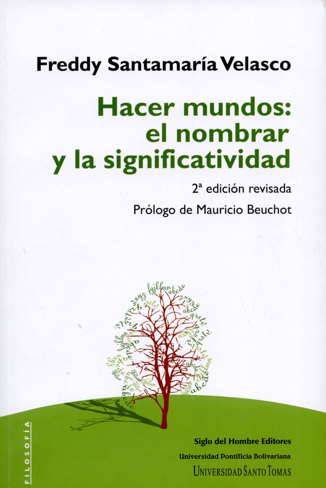 Book cover for Hacer mundos: el nombrar y la significatividad