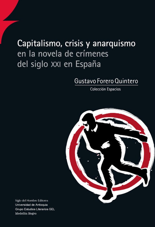 Boekomslag van Capitalismo, crisis y anarquismo en la novela de crímenes del siglo XXI en España