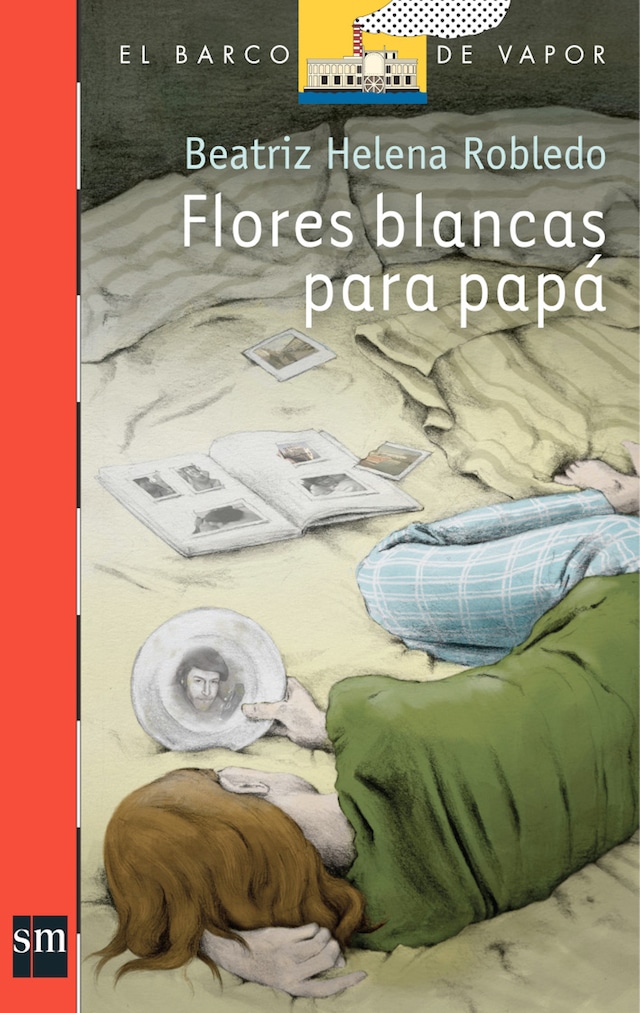 Bokomslag för Flores blancas para papá (Plan Lector Juvenil]