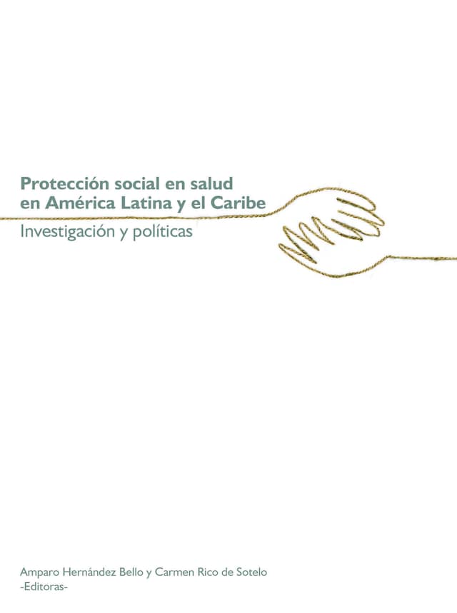 Kirjankansi teokselle Protección social en salud en América Latina y el Caribe