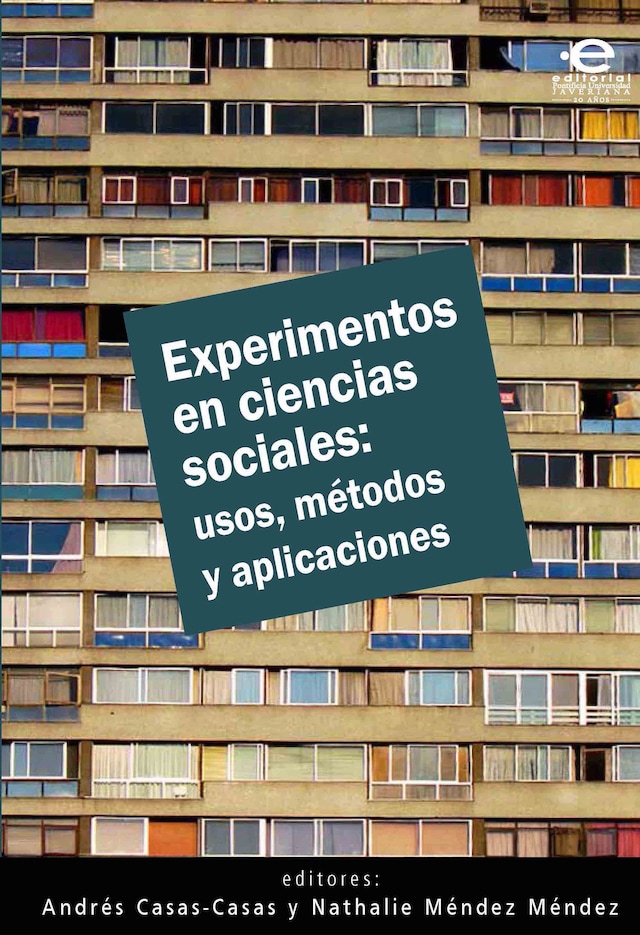 Bokomslag för Experimentos en ciencias sociales: usos, métodos y aplicaciones