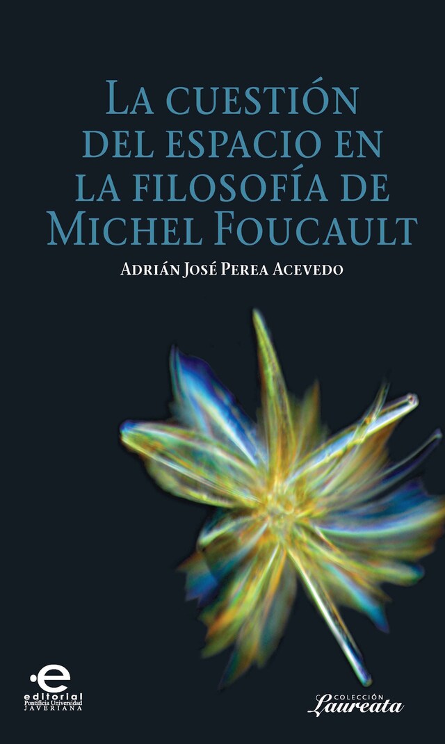 Kirjankansi teokselle La cuestión del espacio en la filosofía de Michel Foucault