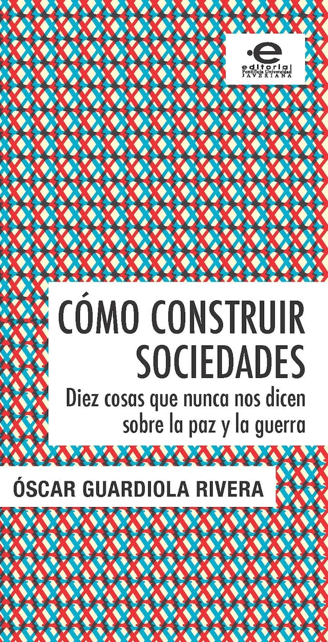 Kirjankansi teokselle Cómo construir sociedades