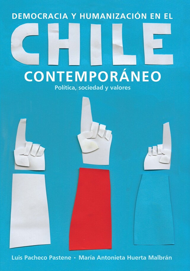 Book cover for Democracia y humanización en el Chile contemporáneo