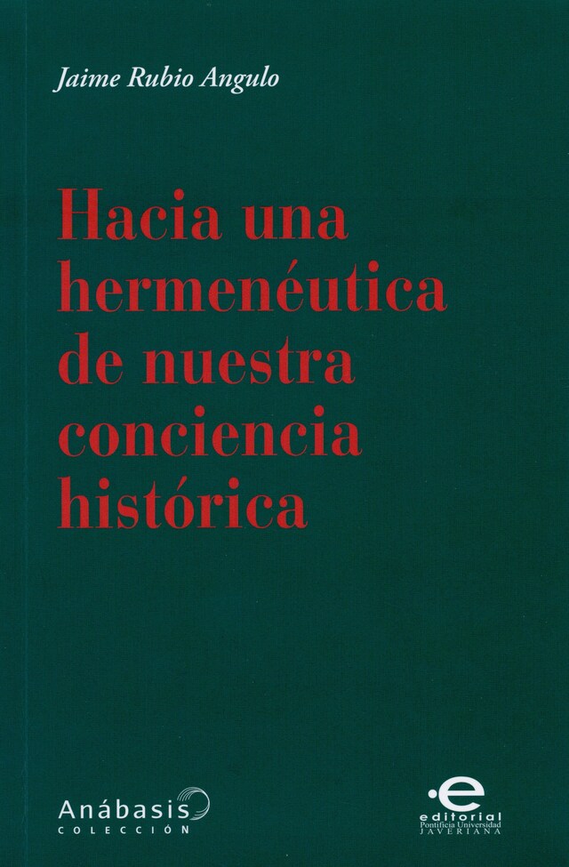 Couverture de livre pour Hacia una hermenéutica de nuestra conciencia histórica