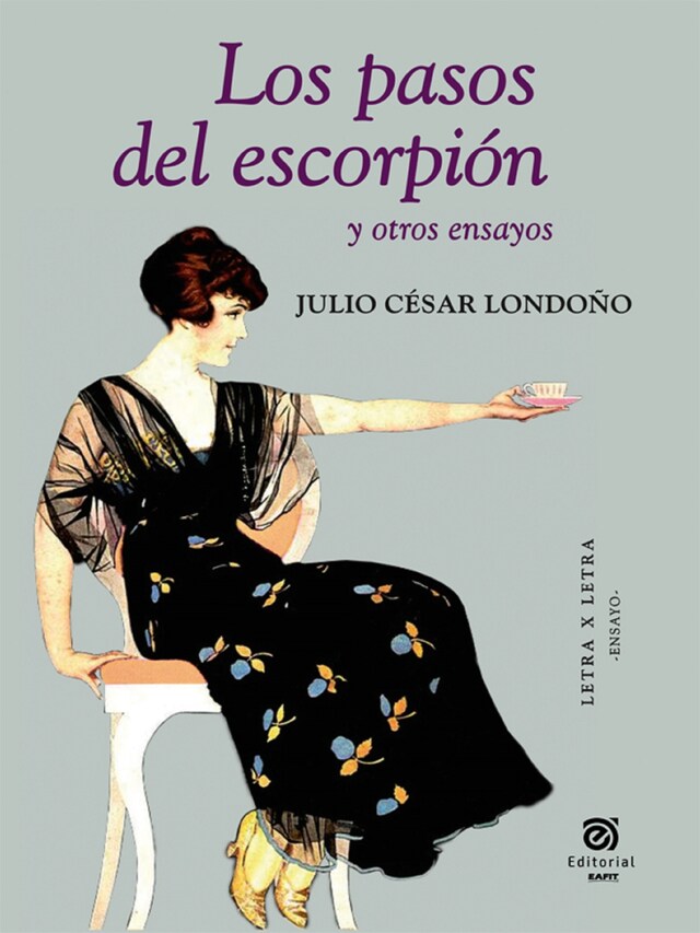 Book cover for Los pasos del escorpión y otros ensayos