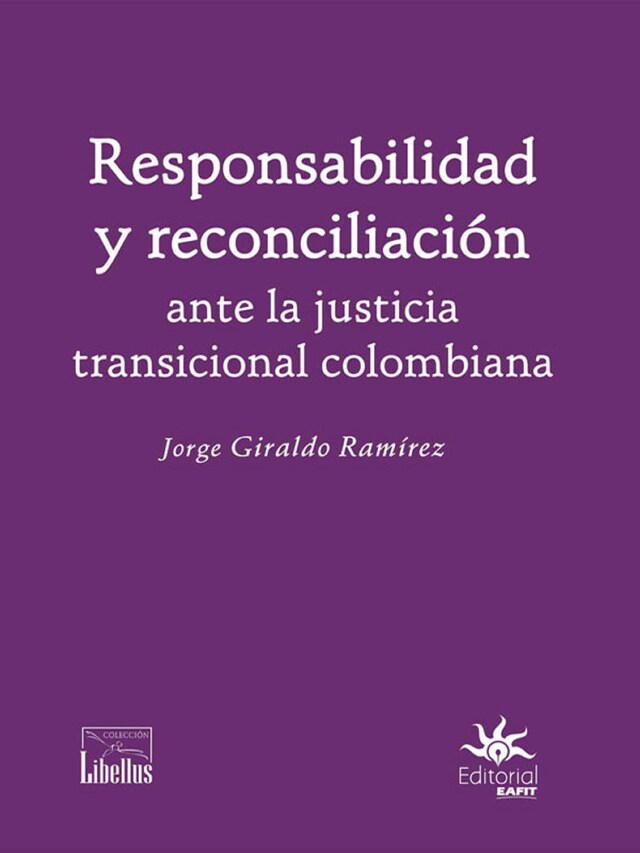 Book cover for Responsabilidad y reconciliación ante la justicia transicional colombiana