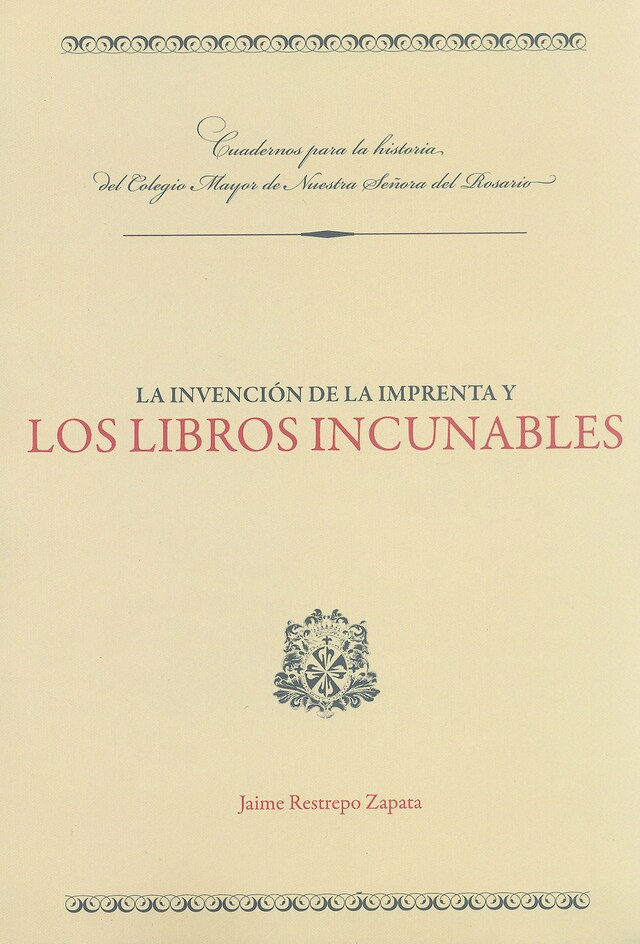 Kirjankansi teokselle La invención de la imprenta y los libros incunables