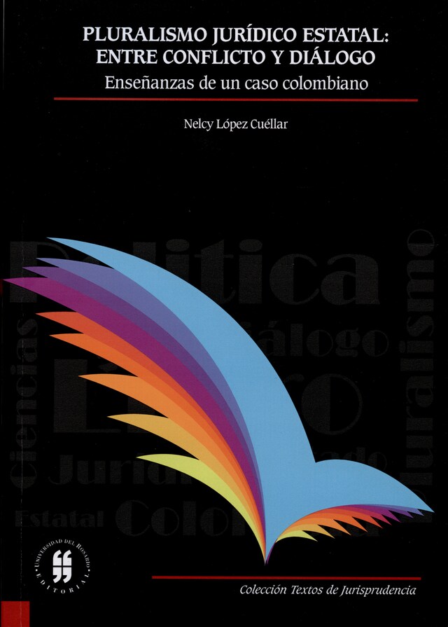 Book cover for Pluralismo jurídico estatal: entre conflicto y diálogo