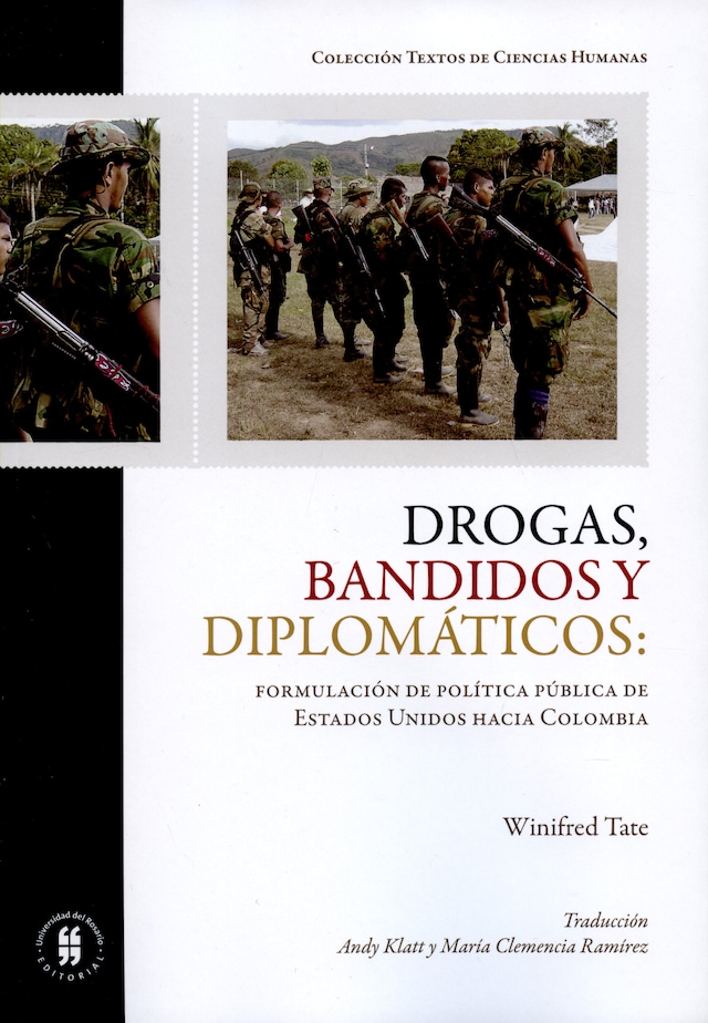 Book cover for Drogas bandidos y diplomáticos: formulación de política pública de Estados Unidos hacia Colombia