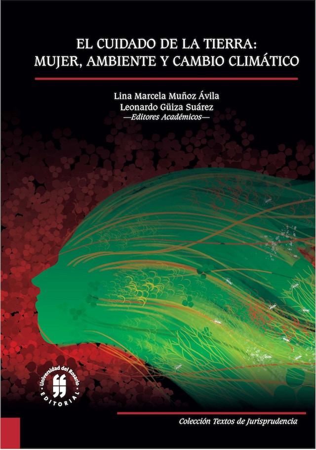 Book cover for El cuidado de la tierra: mujer, ambiente y cambio climático