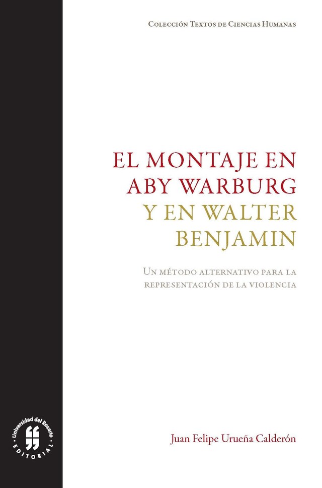 Kirjankansi teokselle El montaje en Aby Warburg y en Walter Benjamin