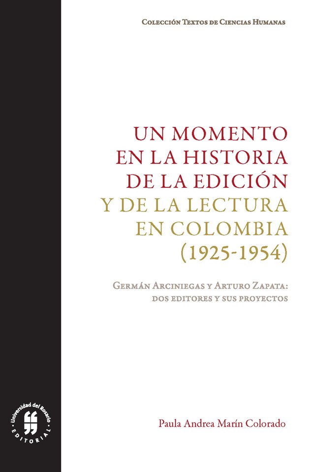 Book cover for Un momento en la historia de la edición y de la lectura en Colombia (1925-1954)