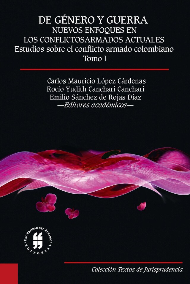 Kirjankansi teokselle De género y guerra: Nuevos enfoques en los conflictos armados actuales (Tomo I)