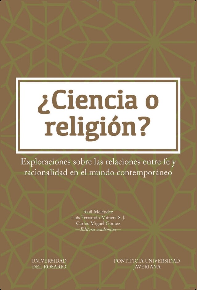 Kirjankansi teokselle ¿Ciencia o religión?