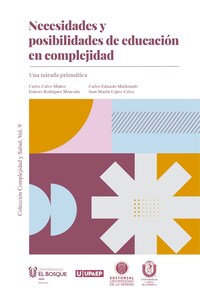 Necesidades y posibilidades de educación en complejidad