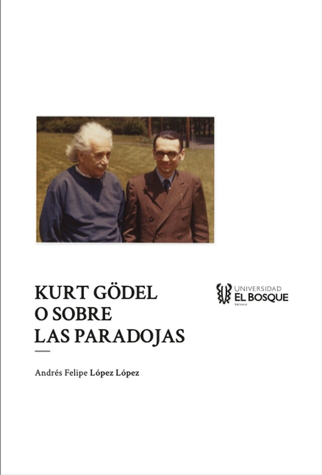 Boekomslag van Kurt Gödel o sobre las paradojas