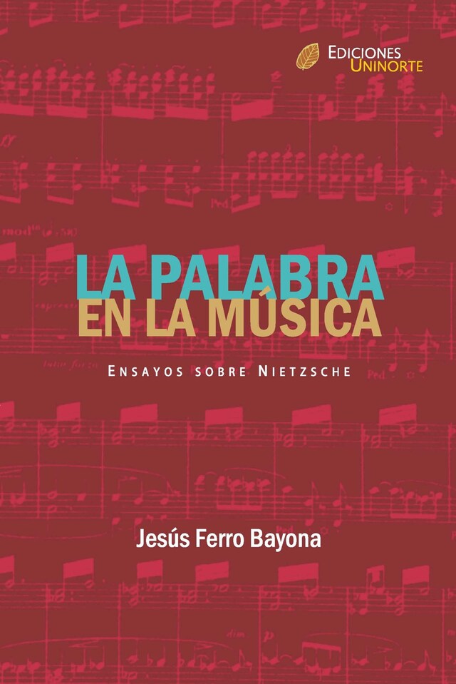 Book cover for La palabra en la música. Ensayos sobre Nietzsche