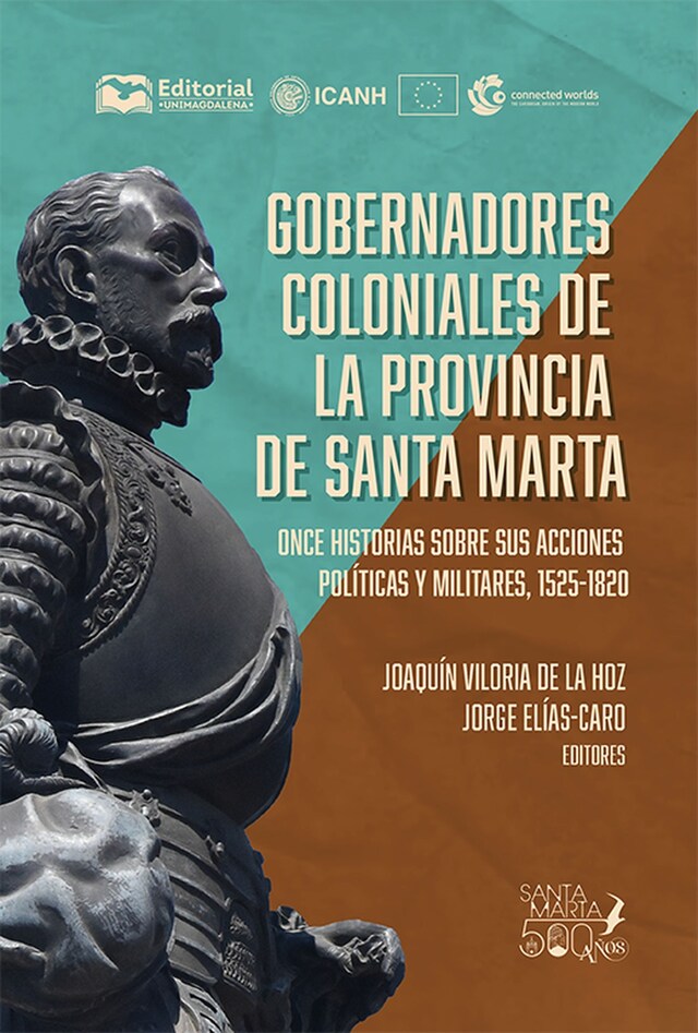 Boekomslag van Gobernadores coloniales de la provincia de Santa Marta