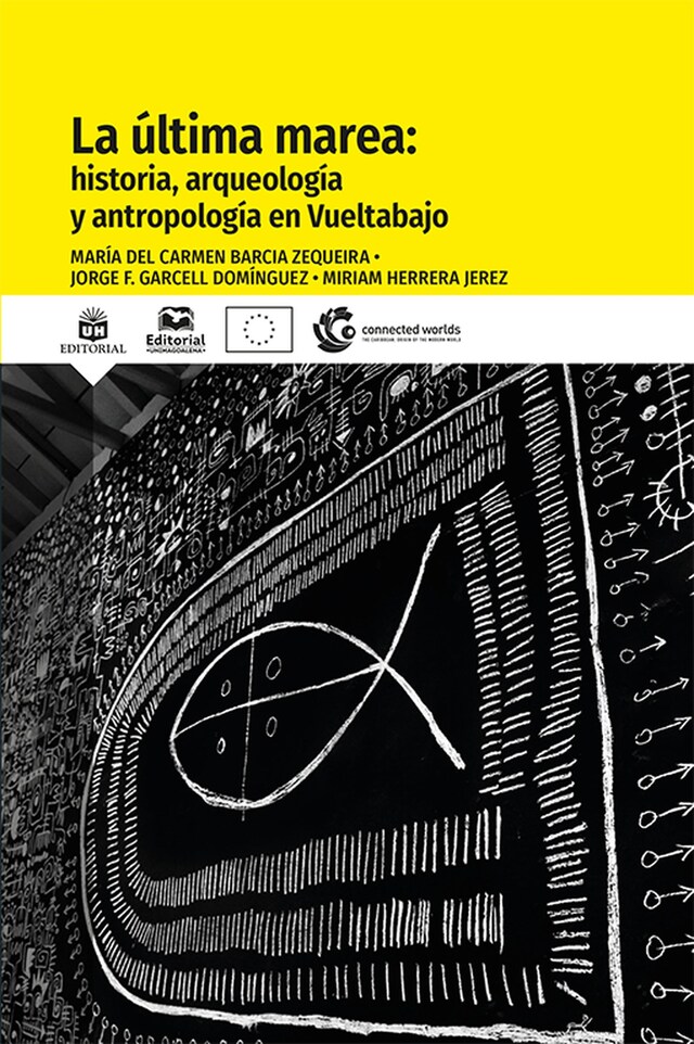 Copertina del libro per La última marea: historia, arqueología y antropología en Vueltabajo