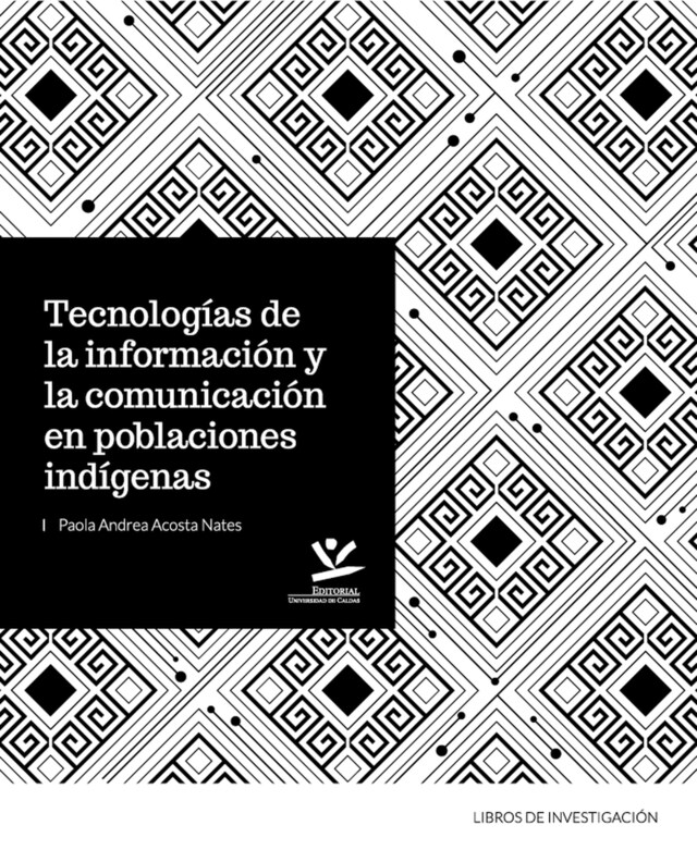 Copertina del libro per Tecnologías de la información y la comunicación en poblaciones indígenas