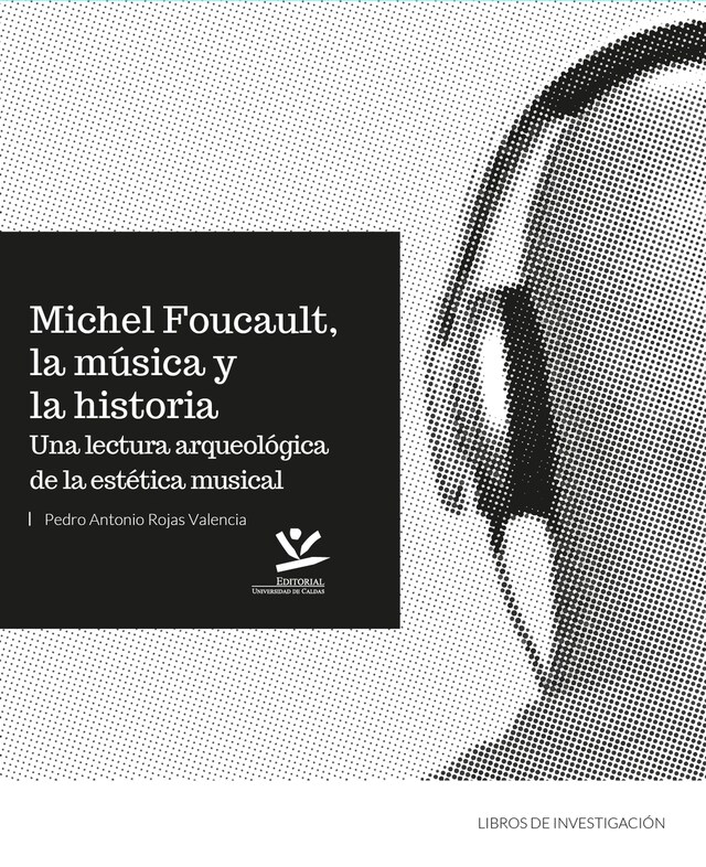 Portada de libro para Michel Foucault, la música y la historia