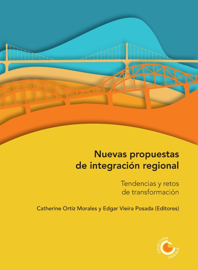 Copertina del libro per Nuevas propuestas de integración regional