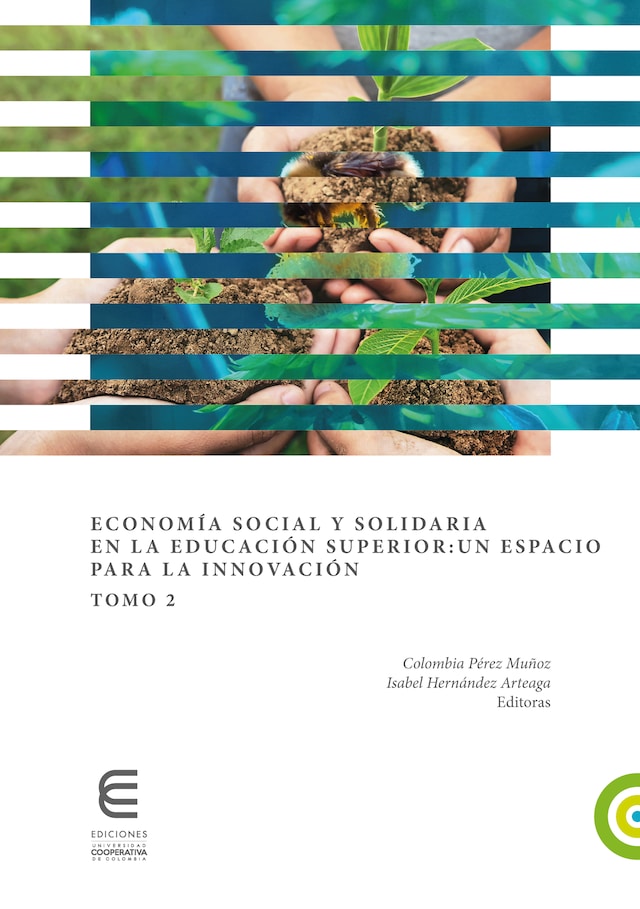 Copertina del libro per Economía social y solidaria en la educación superior: un espacio para la innovación (Tomo 2)