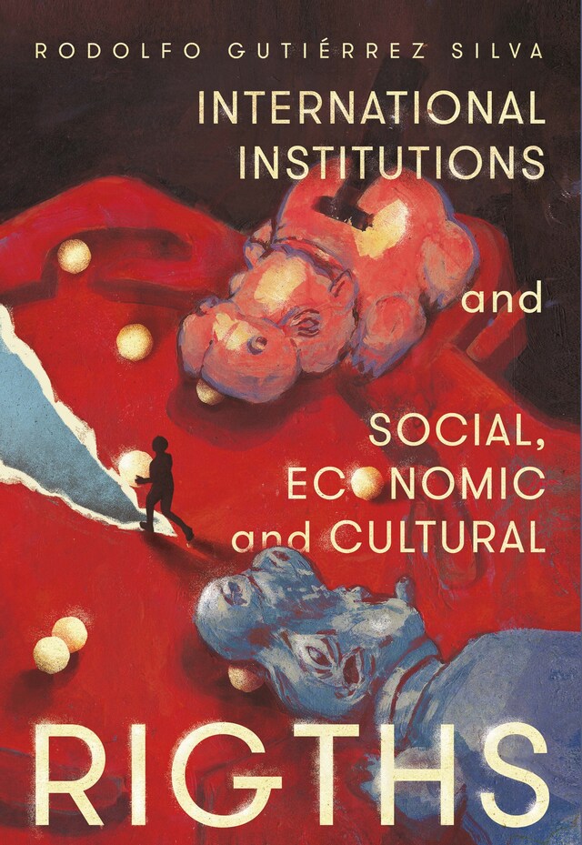 Couverture de livre pour International Institutions and social, economic and cultural rights