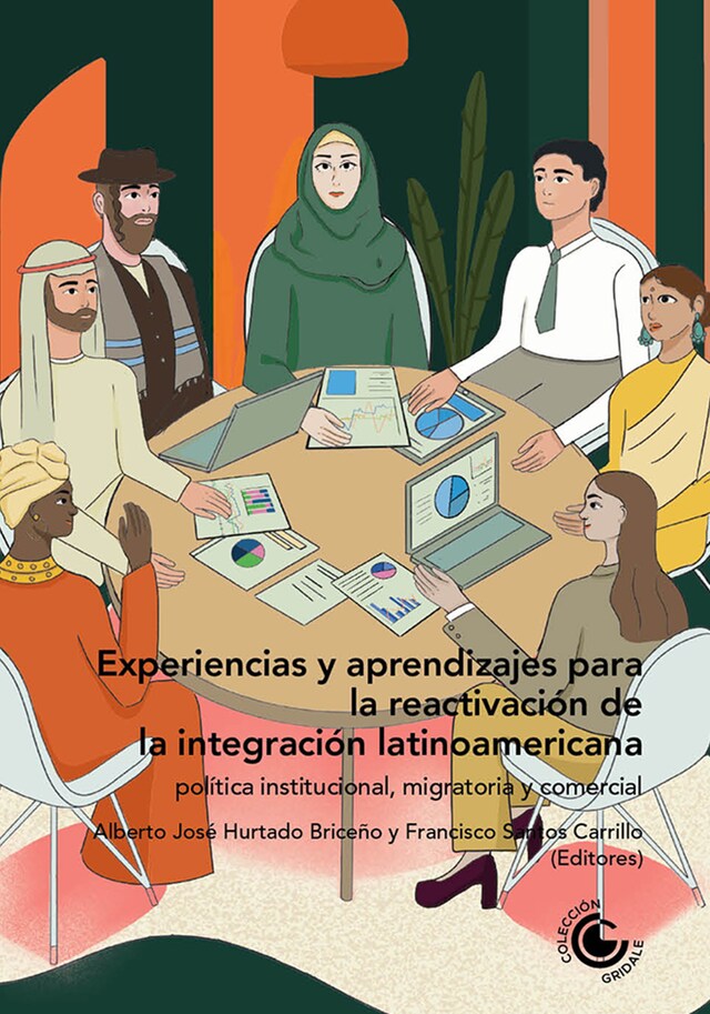 Book cover for Experiencias y aprendizajes para la reactivación de la integración latinoamericana: