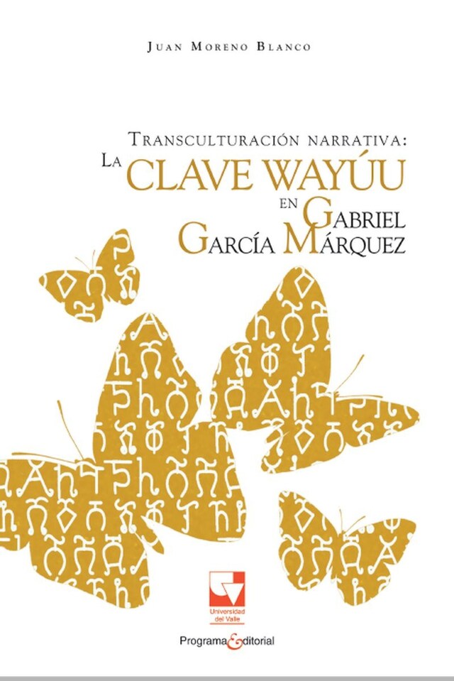 Copertina del libro per Transculturación narrativa: La clave Wayúu en Gabriel García Márquez