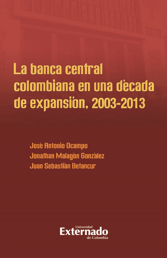 Boekomslag van La banca central colombiana en una década de expansión, 2003-2013