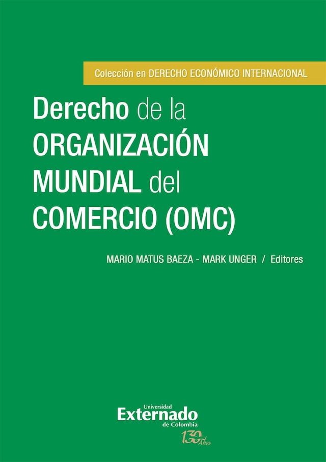Book cover for Derecho de la Organización Mundial del Comercio (OMC)
