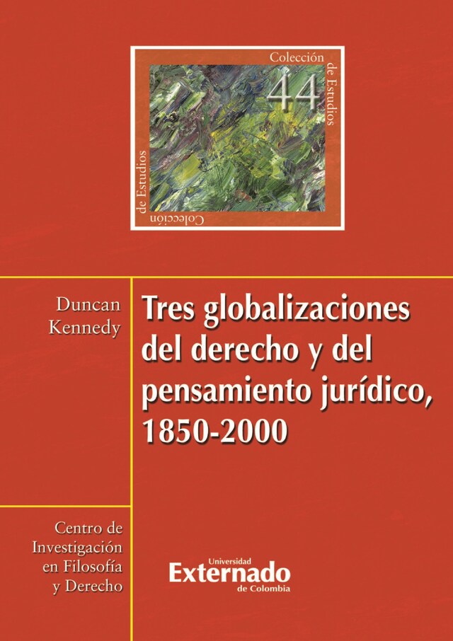 Kirjankansi teokselle Tres globalizaciones del derecho y del pensamiento jurídico, 1850-2000