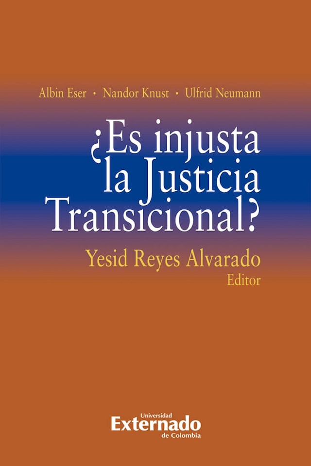 Book cover for ¿Es injusta la Justicia Transicional?