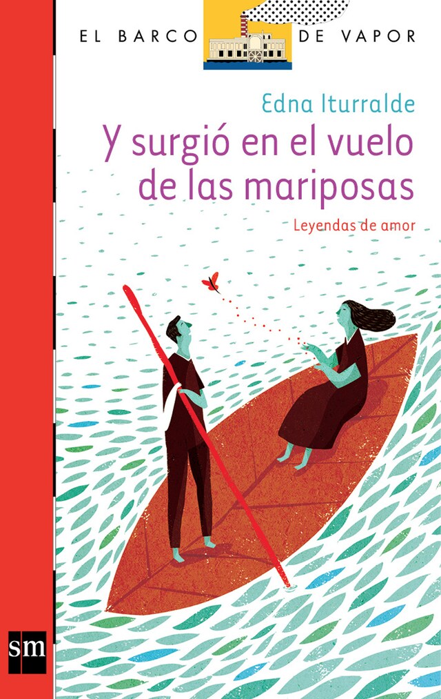 Okładka książki dla Y surgió en el vuelo de las mariposas [Plan Lector Juvenil]