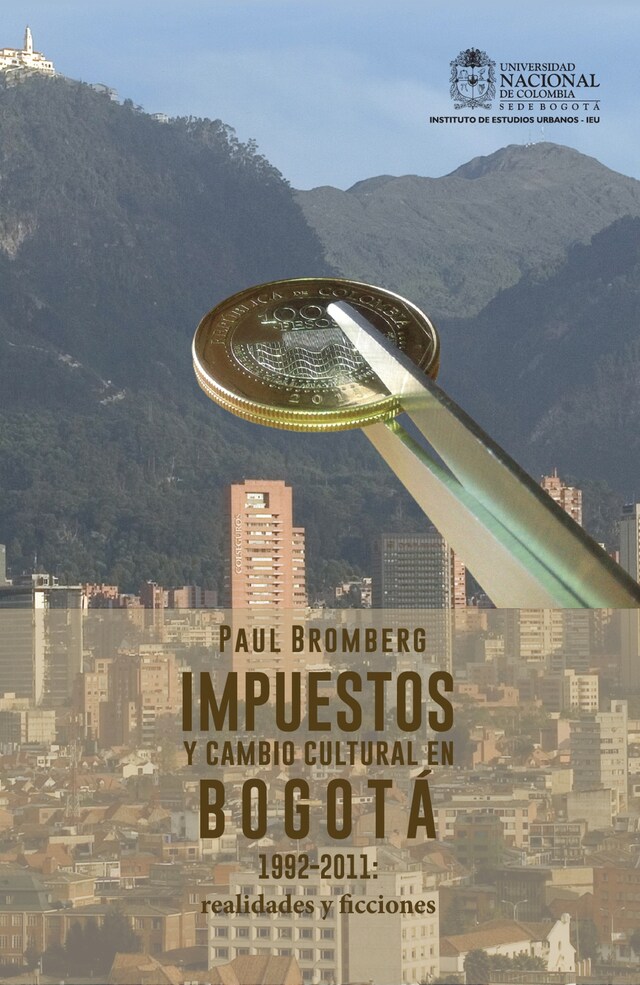 Copertina del libro per Impuestos y cambio cultural en Bogotá, 1992-2011