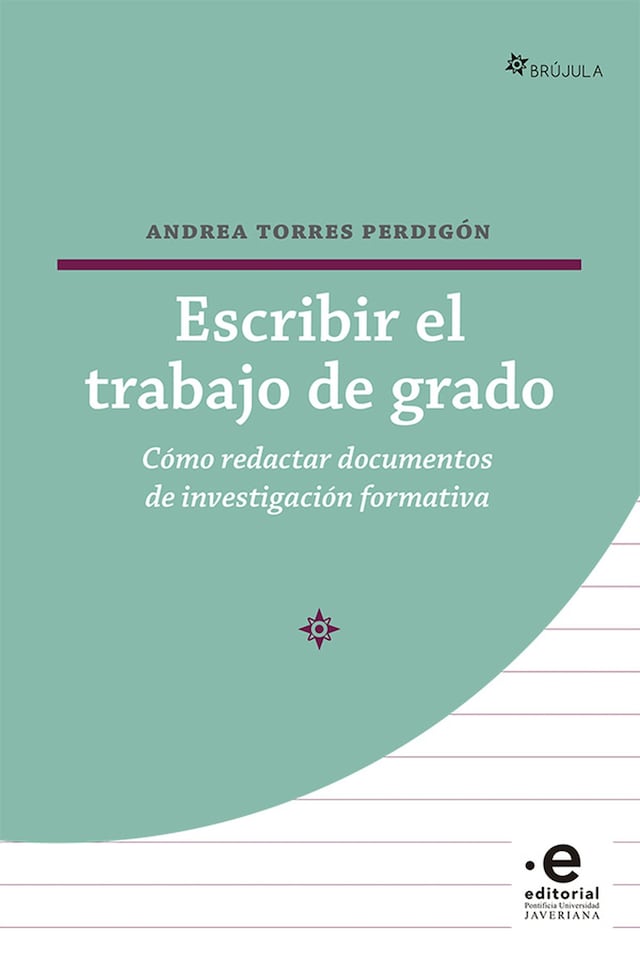 Portada de libro para Escribir el trabajo de grado