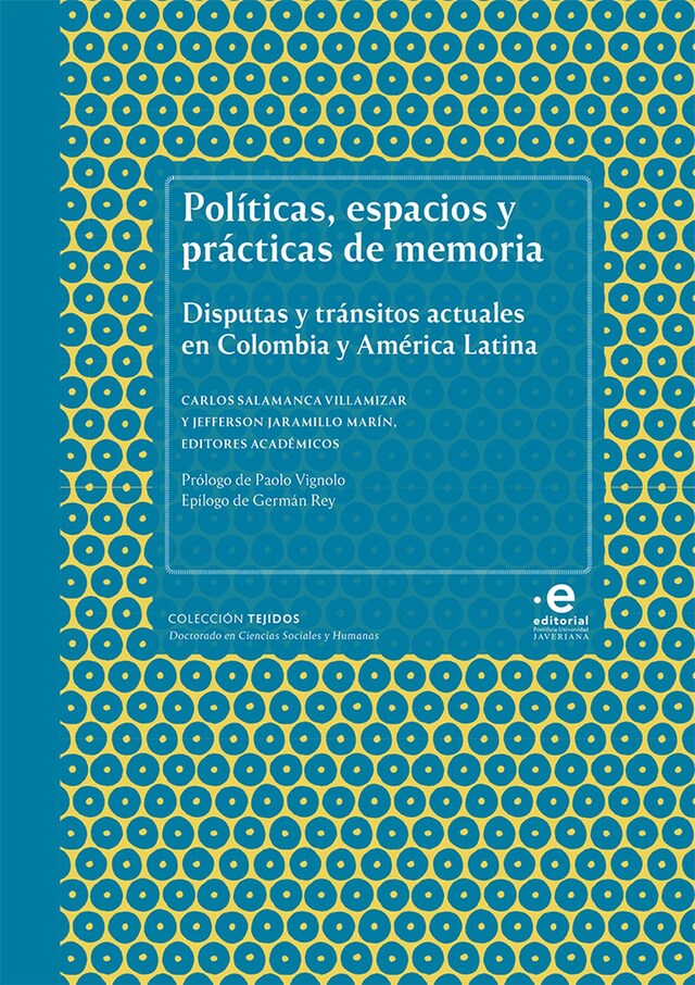 Okładka książki dla Políticas, espacios y prácticas de memoria