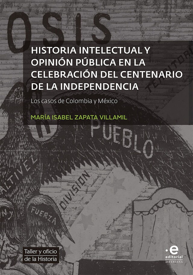 Boekomslag van Historia intelectual y opinión pública en la celebración del bicentenario de la independencia