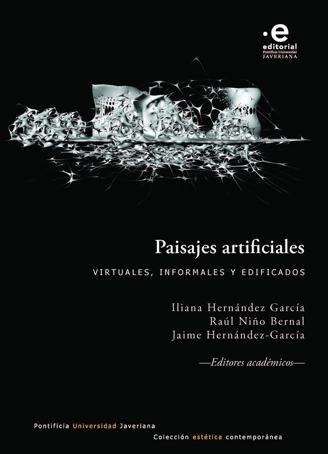 Okładka książki dla Paisajes artificiales: virtuales, informales y edificados