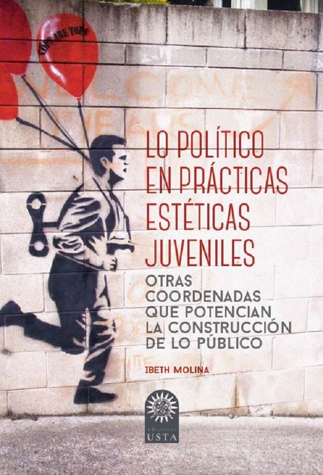 Book cover for Lo político en prácticas estéticas juveniles